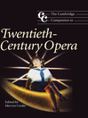 The Cambridge Companion to Twentieth-Century Opera (eBook)